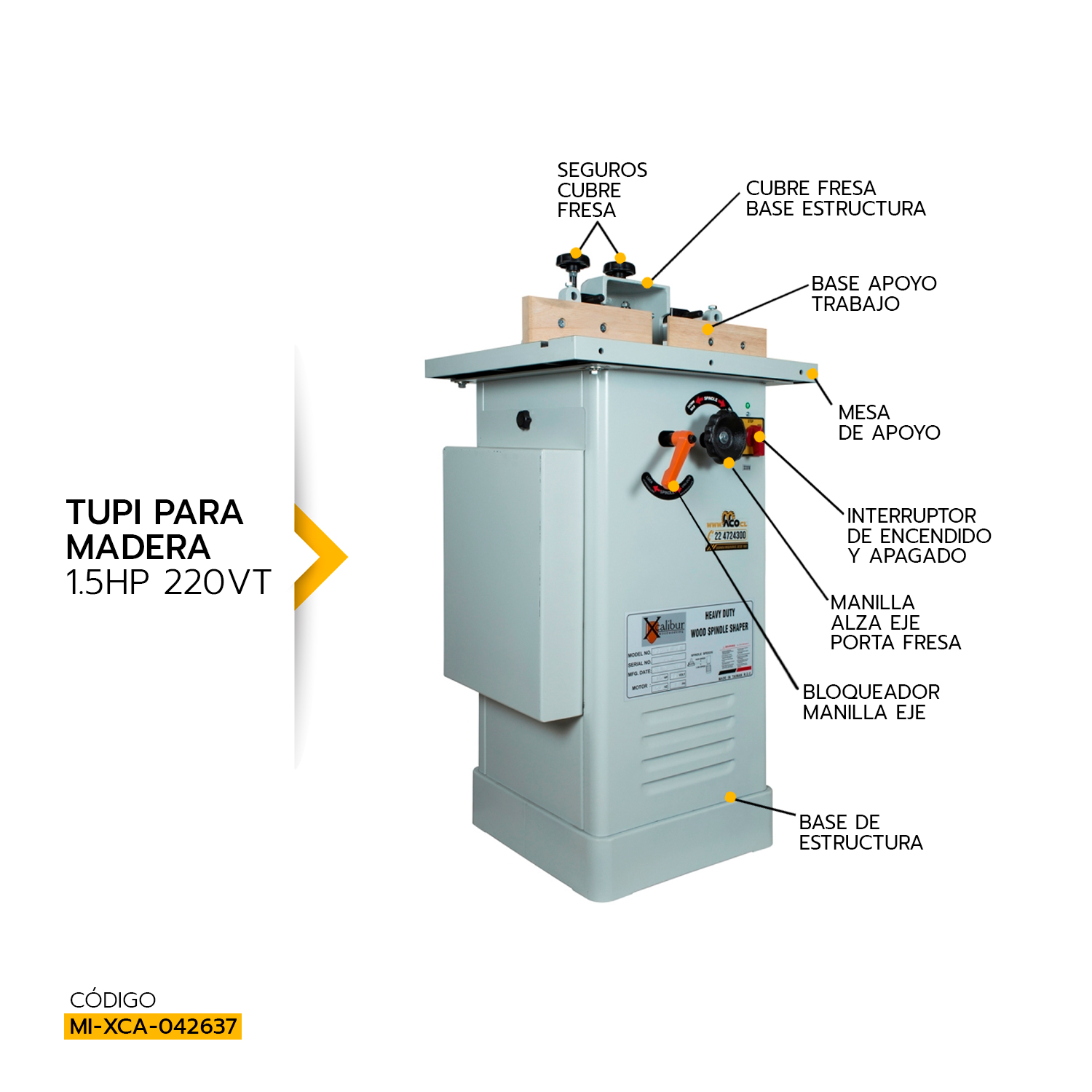 TUPI DE MADERA XCALIBUR 1.5HP 220V 5